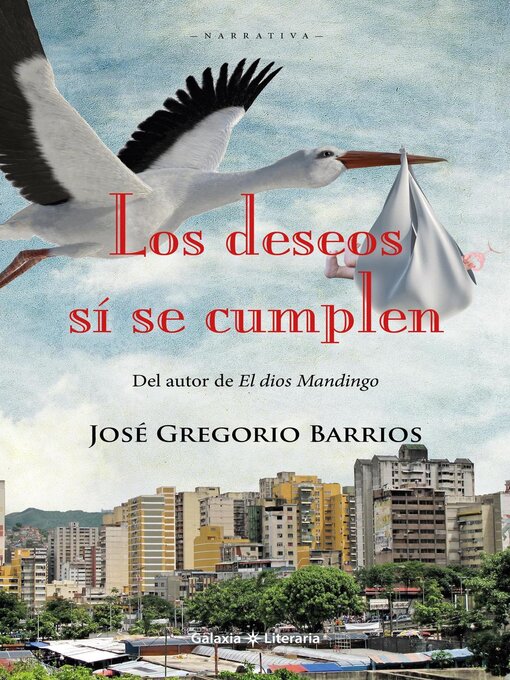 Title details for Los deseos sí se cumplen by José Gregorio Barrios - Available